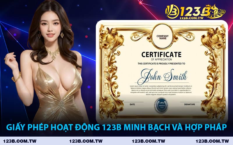 Giấy Phép Hoạt Động 123B Minh Bạch Và Hợp Pháp